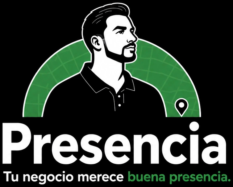 Presencia — Tu negocio merece buena presencia.